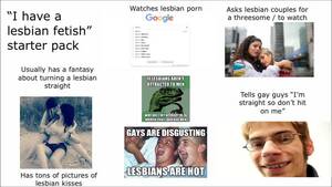 Lesbian Threesome Memes - I have a lesbian fetishâ€ starter pack : r/starterpacks