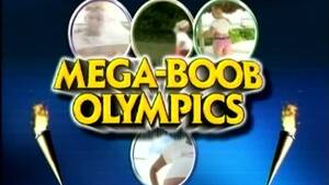mega boob olympics - Mega Boob Olympics (FULL) - Pornhub.com