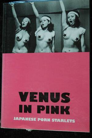 japan pink movie - Venus in Pink: An Illustrated Tribute to Japanese Pink Movies & Softcore  Porn Starlets: Black, Candice, Black, Candace, Slocombe, Romain:  9781902588100: Amazon.com: Books
