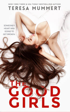 brandi love anal forced - The Good Girls by Teresa Mummert | Goodreads