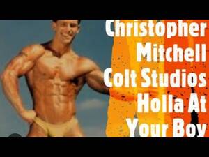 Christopher Mitchell Bodybuilder Porn - Christopher Mitchell's Channel terminated again!! Colt Studio Porn Star /  Uber Drivers. Mom is Proud - YouTube