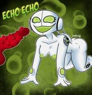Echo Echo Ben 10 Porn Sex - Rule 34 / echo_echo