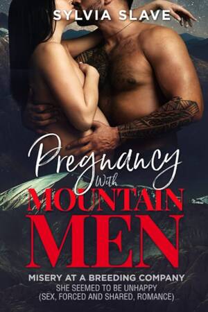 Forced Lesbian Sex Slave - Amazon.co.jp: Pregnancy With Mountain Men: MISERY AT A BREEDING COMPANY She  seemed to be unhappy (SEX, FORCED AND SHARED, ROMANCE) : Slave, Sylvia:  Foreign Language Books