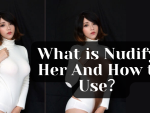 life nudism fy naturism - What is Nudify-Her And How to Useï¼Ÿ