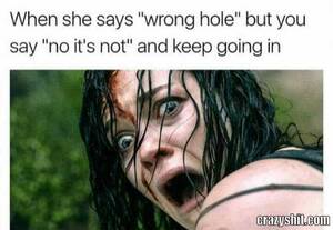 funny - wrong hole - CrazyShit.com | wrong-hole memes - Crazy Shit