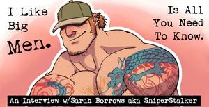 Greg Universe Bara Porn - I have been quietly following artist/illustrator Sarah Borrows'  SniperStalker DeviantArt page for many, many months now. She draws men.  Big, strong men.