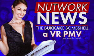 Bukkake News Porn - NUTWORK NEWS - THE BUKKAKE BOMBSHELL -1 (Ashley) - MUTINYVR.com | Best VR  Porn