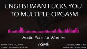 Audio Orgasm Porn - Englishman Fucks you to Multiple Orgasms (AUDIO PORN for Women) -  Pornhub.com