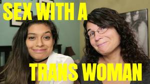 Boy Transgender Lesbian Porn - Lesbian Sex With A Transgender Woman