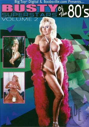 Busty Superstars Porn - Busty Superstars of the 80s Vol. 2