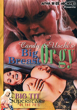 70s Big Tits Porn Movies - Watch Big Tit Superstars Of The 70's: Candy And Uschi's Big Breast  Orgy | Straight | AEBN