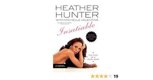 Heather Hunter Girl On Girl Porn - Insatiable: The Rise of a Porn Star : Hunter, Heather: Amazon.se: Books