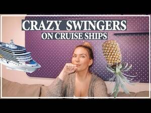 cruise ship swinger party videos - Crazy Swinger Couple Advertises Themselves on Cruise Ships. Sharing my  experience with this. - YouTube