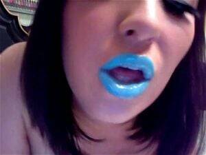 Blue Lipstick Girl Porn - Watch blue lips - Lips, Fetish, Amateur Porn - SpankBang
