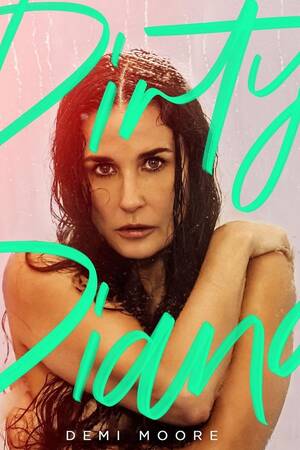 Demi Moore Porn Captions - Demi Moore Wants to Talk About Sex in Her Erotic New Podcast, 'Dirty Diana'  | British Vogue
