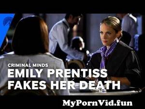 Emily Criminal Minds Porn - Criminal Minds | Emily Prentiss Fakes Her Own Death (S6, E18) | Paramount+  from criminal minds nude fakes Watch Video - MyPornVid.fun