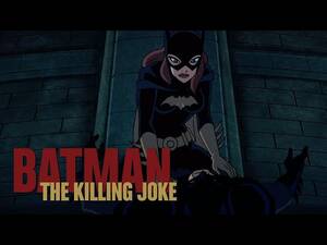 Killing Joke Batgirl Porn - Batman and Batgirl make love XXX scene | Batman: The Killing Joke - YouTube