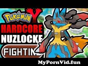 Hardcore Cartoon Porn Pokemon - PokÃ©mon Y Hardcore Nuzlocke - FIGHTING Type PokÃ©mon Only! (No items, No  overleveling) from pokemon x and y serise cartoon sex hentai Watch Video -  MyPornVid.fun