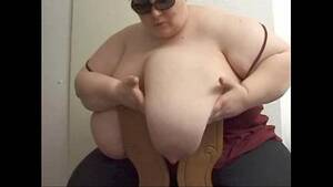 Bbw Fat Big Tits - BBW with Huge boobs - XVIDEOS.COM