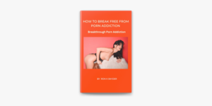 break between - How To Break Free From Porn Addiction - Breakthrough Porn Addiction on  Apple Books