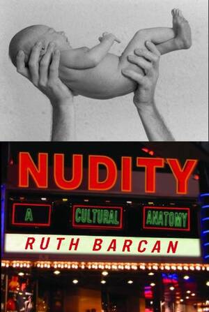 complete nudism - Nudity: A Cultural Anatomy: Dress, Body, Culture Ruth Barcan Berg Publishers