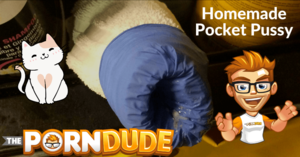 easy homemade pocket pussy - How do you make a pocket pussy? (2023 update) | Porn Dude - Blog