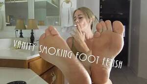 foot fetish smoking - Feet Smoking Porn Videos (2) - FAPSTER