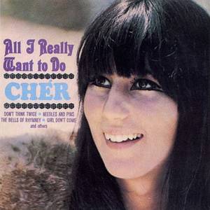 Cher 1965 Porn - All I Really Want To Do - Cher - 1965 Amazing album cover.