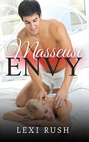 literotica interracial cuckold - Masseuse Envy: (True Hot Literotica Massage Porn with Hotwife, Happy Ending  Massage,