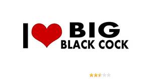 ebony cum babies - Amazon.com: Big Black Cock I Love My STICKER Heart DECAL VINYL BUMPER DECOR  CAR Graphic Wall Gay Pride Prank Funny Humor: Home & Kitchen