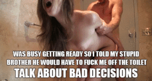 Disgusting Porn Captions - talk about bad decisions - Porn With Text