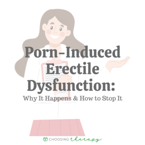 Erectile Dysfunction Sex Porn - Does Porn Cause Erectile Dysfunction?