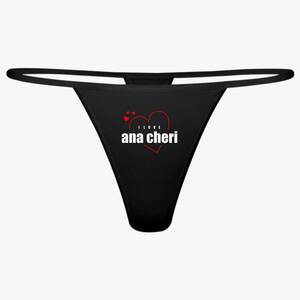 Ana Cheri Fucked - I Love Ana Cheri Thong - Customon