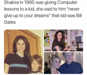 Fucked Shakira - shakira inspiring Bill gates in 1995! : r/fakehistoryporn