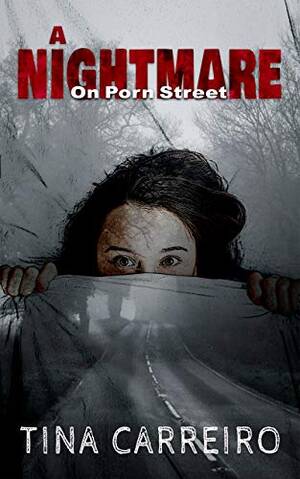 Nightmarish Porn - A Nightmare on Porn Street: A Horror Movie Parody - Kindle edition by  Carreiro, Tina . Literature & Fiction Kindle eBooks @ Amazon.com.