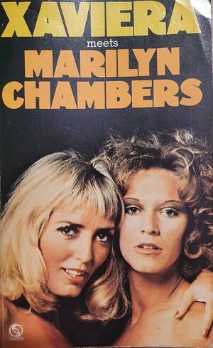 Marilyn Chambers Sex - Xaviera Meets Marilyn Chambers: Marilyn Hollander Xaviera; Chambers, Marilyn  Chambers: 9780426179962: Amazon.com: Books
