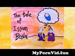 Issun Porn - Storytime with JANM: The Tale of Issun-boshi [English-Spanish-Japanese]  from issunboshi 2 Watch Video - MyPornVid.fun