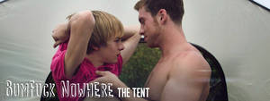 Bumfuck Nowhere Porn - Bumfuck Nowhere 1: The Tent