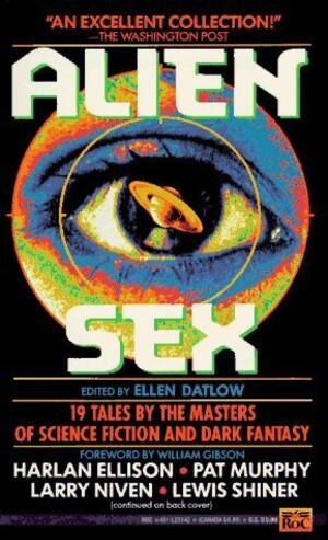 forced alien sex - Alien Sex: 19 Tales by the Masters of Science Fiction and Dark Fantasy by  Ellen Datlow | Goodreads