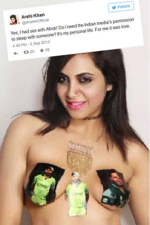 big boss nudes - Arshi Khan confessed to have had sex with Pakistani cricketer Shahid Afridi