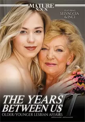 Mature Lesbian Movies - Porn Film Online - The Years Between Us: Older/Younger Lesbian Affairs 2 -  Watching Free!