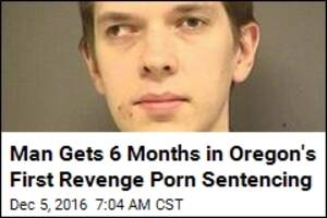 Benjamin Barber Wife Revenge Porn - Man Gets 6 Months in Oregon's First Revenge Porn Sentencing