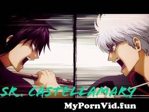 anime gintama hentai - Gintama-(Gintoki âœ˜Takasugi )ã€ŒAMVã€â˜ -â™ª Throne á´´á´° from hentai gintama Watch  Video - MyPornVid.fun