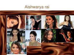 aishwarya rai indian porn video - PPT - Aishwarya rai PowerPoint Presentation, free download - ID:5338141