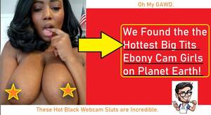 cam black tits - The 5 Most Popular Big Tits Ebony Porn Sites! | Best Adult Cam Sites