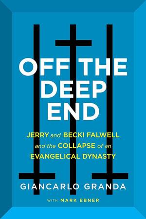 Boy Forces Cougar - Off the Deep End: Jerry and Becki Falwell and the Collapse of an  Evangelical Dynasty: Granda, Giancarlo, Ebner, Mark: 9780063227347:  Amazon.com: Books