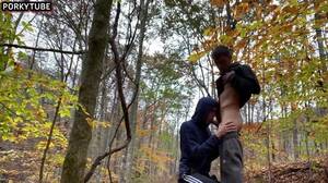 Gay Woods Blowjob - Guys blowjob in woods - ThisVid.com