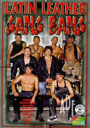 Latin Gang Porn - Latin Leather Gang Bang