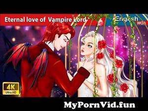 Halloween Fairy Tail Porn - Eternal love of Vampire Lord ðŸ‘° Halloween Story ðŸŒ› Fairy Tales in English  |@WOAFairyTalesEnglish from fairy tale sex Watch Video - MyPornVid.fun