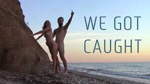 caught on beach sex - Public Sex on the Beach - WE GOT CAUGHT! - Pornhub.com